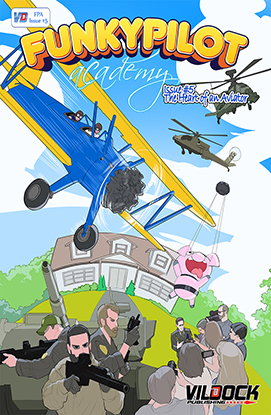 FunkyPilot Academy Issue 5, a comic book series about flight training and aviation.